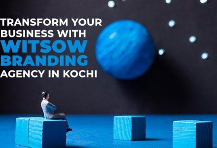 branding-agency-in-kochi-empowering-brands-the-influence-of-witsow-branding-agency-in-kochi-blog
